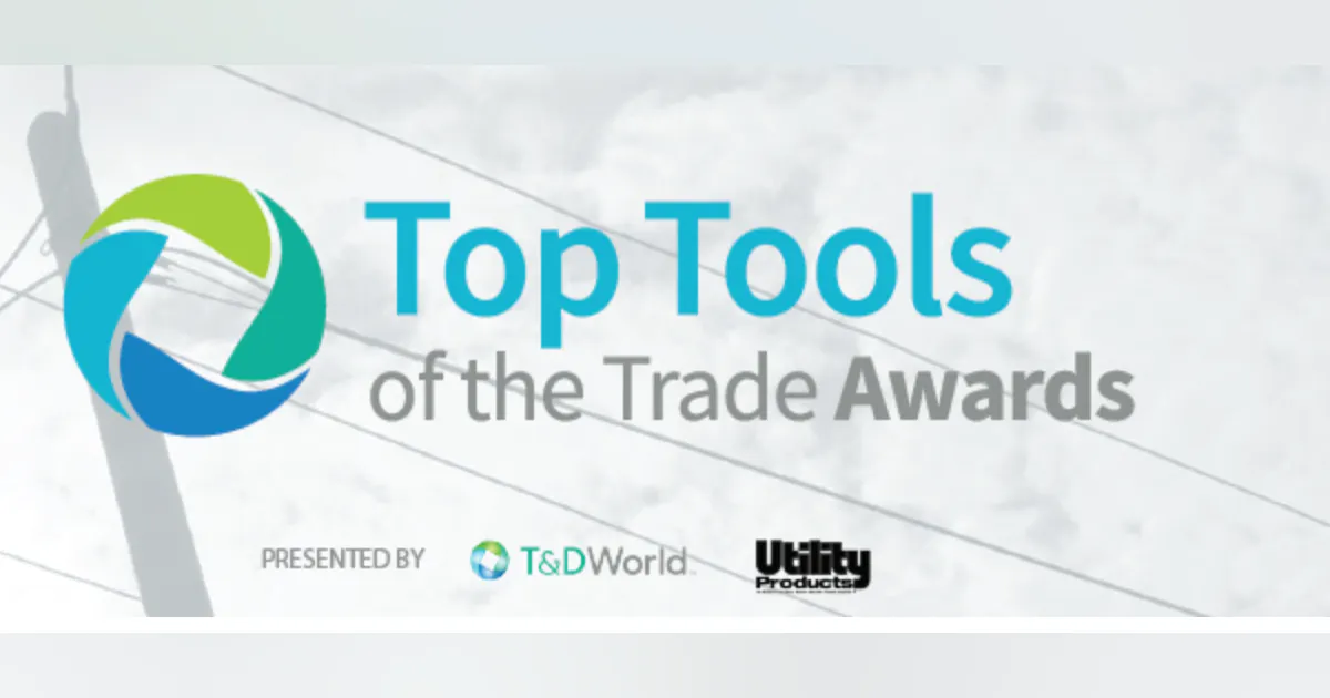 Thd Workforce Tools T&D World and Utility Products Open Entry Process for 2020 Top Tools of ...